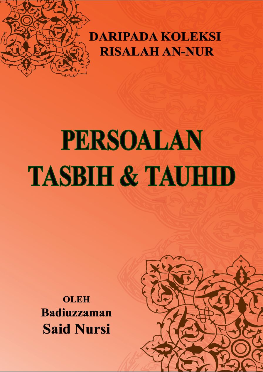 Persoalan Tasbih & Tauhid Persoalan Tasbih & Tauhid